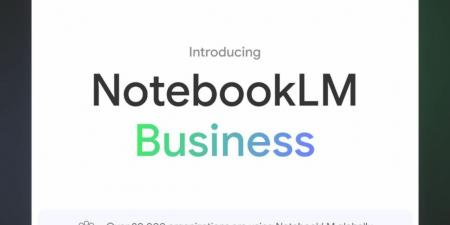 جوجل تطلق أداة NotebookLM للشركات