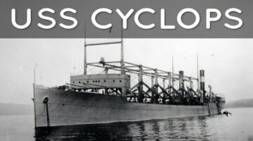 فص ملح وداب.. ​​​​​​​سفينة يو إس إس سايكلوبس الأمريكية التي اختفت منذ 1918 ولا يوجد تفسير حتى الآن للاختفاء