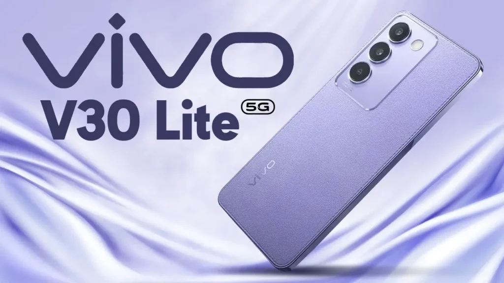 مميزات هاتف Vivo V30 Lite