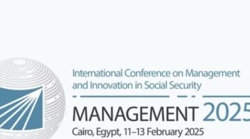 الثلاثاء.. انطلاق المؤتمر الدولي للإدارة والابتكار في الضمان الاجتماعي بمشاركة ممثلي 81 دولة – الجريدة