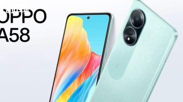 سعر اقتصادي ومواصفات رائعة: كل ما يهمك عن هاتف Oppo A58 4G الجديد في الخليج